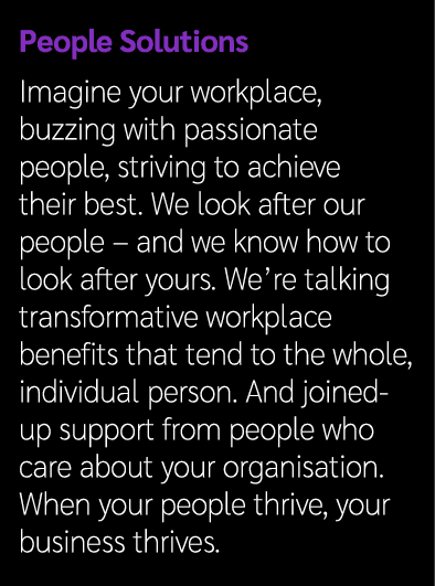 People Solutions Imagine your workplace, buzzing with passionate people, striving to achieve their best. We look afte...